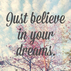 quote life tumblr happy beautiful believe vintage inspiration dreams ...