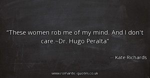 these-women-rob-me-of-my-mind-and-i-dont-caredr-hugo-peralta_600x315 ...