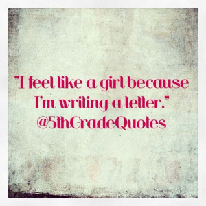 5th Grade Quotes #girl #letter #writing