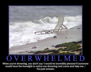 Don’t make “overwhelm” into a noun.