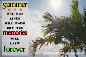 Summer Quote. Tan lines and memories!