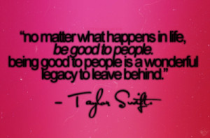 Quotes Taylor Swift on Be Good Pink Quote Taylor Swift Taylor Swift ...