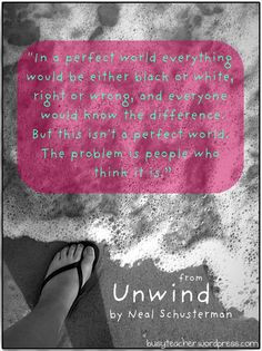 Unwind | Quotes More