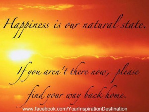 Happiness is our natural state