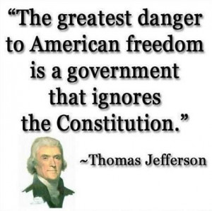 ... government that ignores the Constitution.