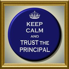 Keep Calm and Trust the Principal quote school teacher by Yesware, $6 ...