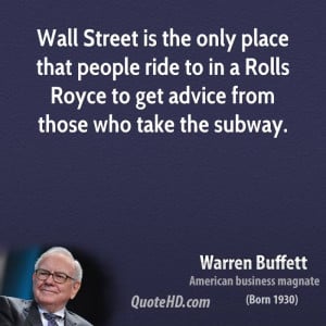 wall street is the only place that people ride to in a rolls royce to