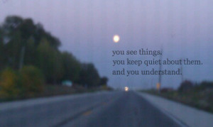 ... See Things You Keep Quiet About them and You Understand ~ Books Quote