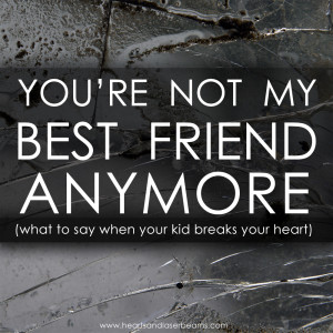 You’re not my best friend anymore!” he yelled from his bed tonight ...