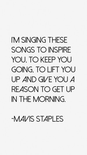 Mavis Staples Quotes & Sayings