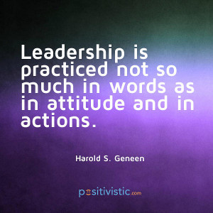 quote on leadership: harold geneen leadership quote attitude actions ...