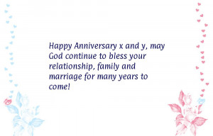 ... bless your relationship, family and marriage for many years to come