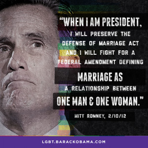give Mitt Romney the chance to make good on this promise. The LGBT ...