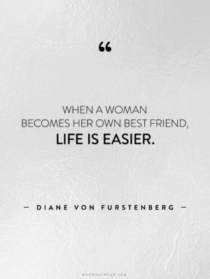 Diane Von FurstenbergQuotes Fashion, Inspirational Quotes, Life Change ...