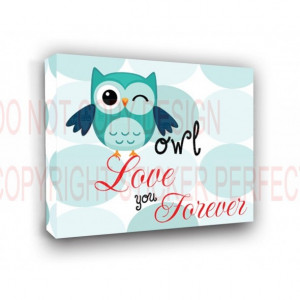 ... FRAMED CANVAS PRINT (boy 1) Owl love you forever nursery happy quotes