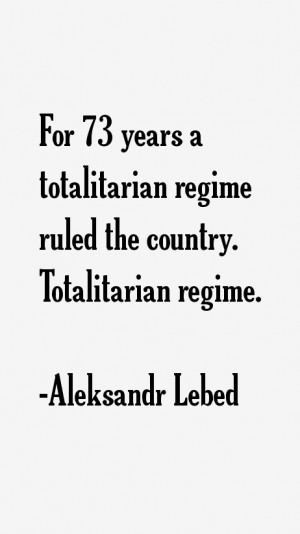 Aleksandr Lebed Quotes amp Sayings