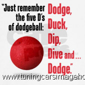 Dodgeball 5 D s Quotes