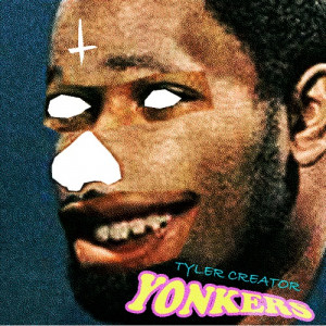 Yonkers is the first single off OWFGKTA’s founder Tyler The Creators ...