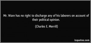 right to discharge any of his laborers on account of their political ...