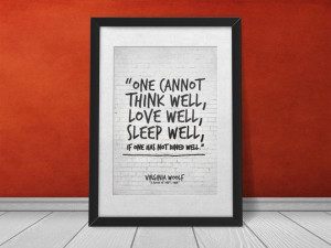 Kitchen Poster Art Print, Food Quote, One cannot think well, love well ...
