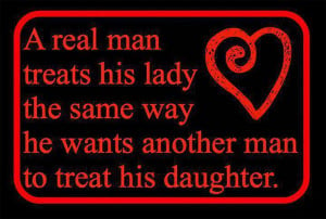 Real Man Treats His Lady