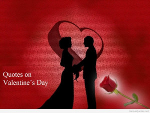 10 Interesting Quotes on Valentine’s Day