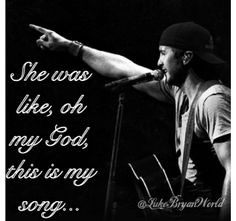 Luke Bryan Song Quotes Play It Again Luke bryan! play it again!