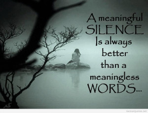 best meaningful silence quote meaningful silence meaningful silence ...