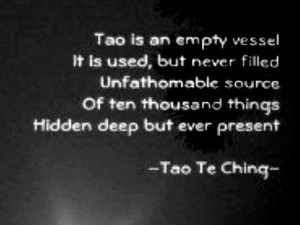Tao is an Empty - Tao Te Ching