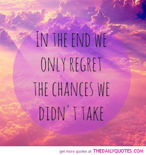 Life Regrets Quotes...