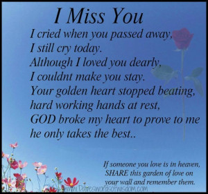 Quotes | miss you i cried when you passed away i still cry today ...
