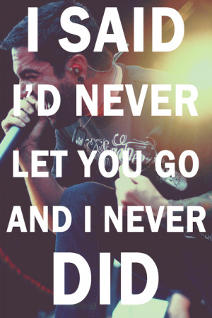 day to remember # adtr # tattoo # lyric # never let go # let go ...