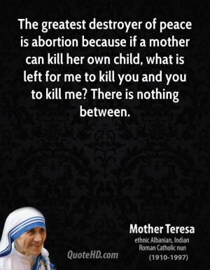 Mother Teresa Quotes On Abortion