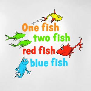 One Fish Two Fish Red Fish Blue Fish Dr Seuss Kids Wall Decal Peel And ...