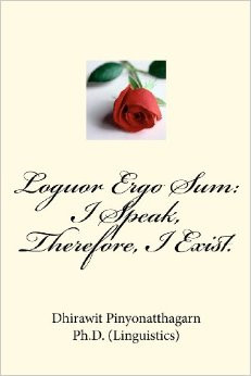 Speak, Therefore, I Exist.: Quips & Quotes on Language, Linguistics ...