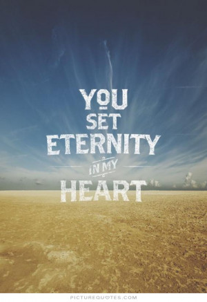 Heart Quotes Eternity Quotes