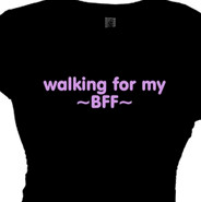 Walking For My BFF | Women's Walk for the Cure Tee