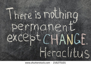 ... philosopher Heraclitus quote about change on blackboard - stock photo