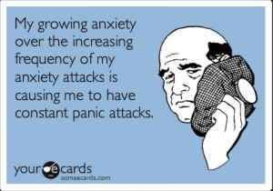 ... of my anxiety attacks is causing me to have constant panic attacks
