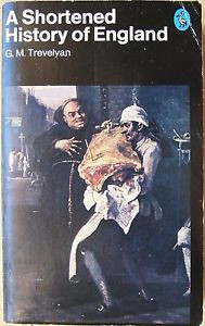 Shortened History of England by G M Trevelyan MMP 1982