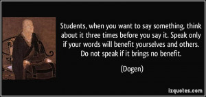 when you want to say something, think about it three times before you ...