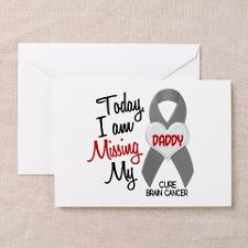 Missing 1 Daddy BRAIN CANCER Greeting Cards (Pk of for