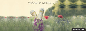 Waiting For Summer Facebook Timeline Cover