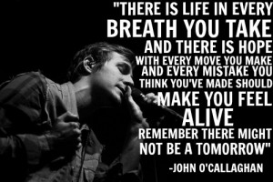 John O'Callaghan #john oh #the maine #the maine quote #myposts