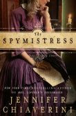 The Spymistress by Jennifer Chiaverini. Please click on the book ...