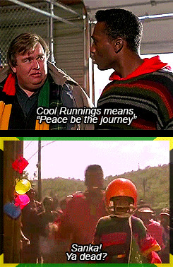 Cool Runnings” means “Peace Be The Journey