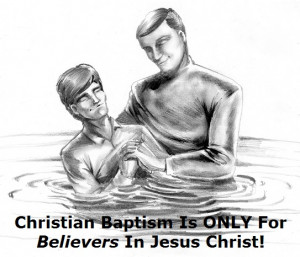 CLICK To See Why It Is NOT Logical To Believe One Is Saved At Baptism