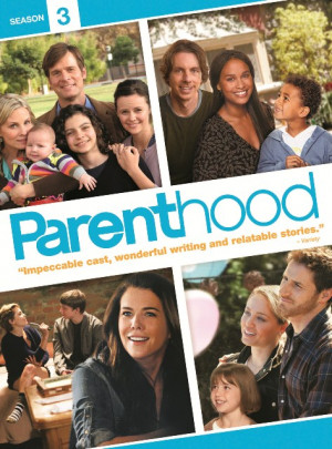 Parenthood Tv Show Quotes Parenthood: season 3 was