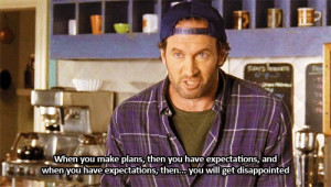 Lukes philosphy. Sorry guys I rsided a gilmore girls board. ... I ...
