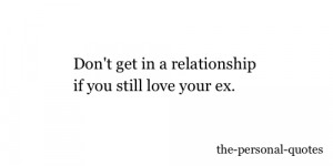 love relationship true Personal so true relatable ex